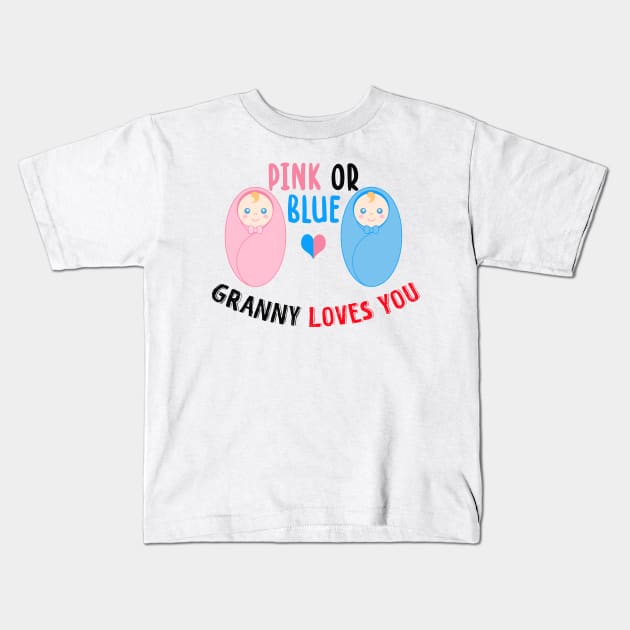 Pink or blue granny loves you Kids T-Shirt by YaiVargas